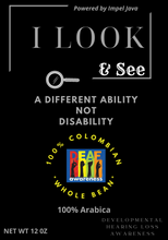 Load image into Gallery viewer, I LOOK 100% Colombian Whole Bean 12oz