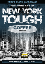 Load image into Gallery viewer, New York Tough Hero's Blend Dark Roast 12oz