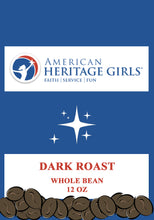 Load image into Gallery viewer, American Heritage Girls Dark Roast Ground or Whole Bean 12oz
