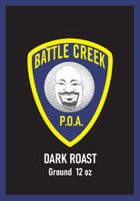 Load image into Gallery viewer, BCPOA Dark Roast 12oz  Ground or Whole Bean
